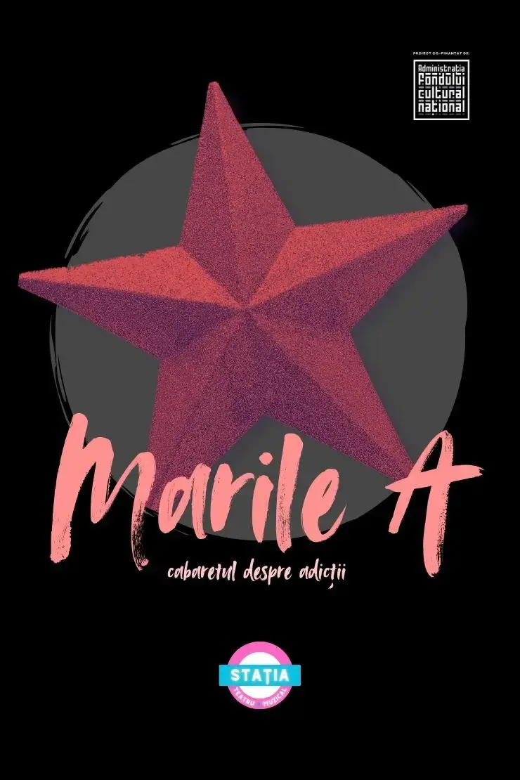Marile A · Cabaretul despre adicții