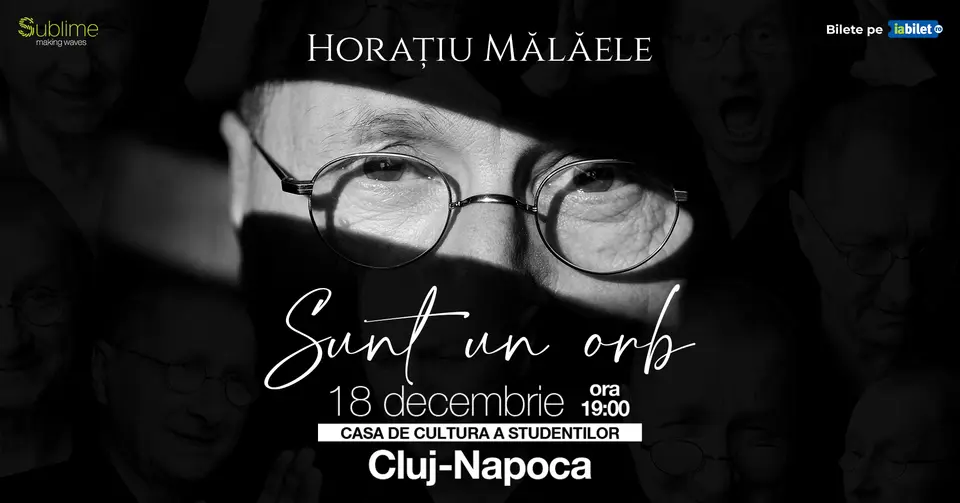 Cluj-Napoca: Horatiu Malaele · Sunt un Orb