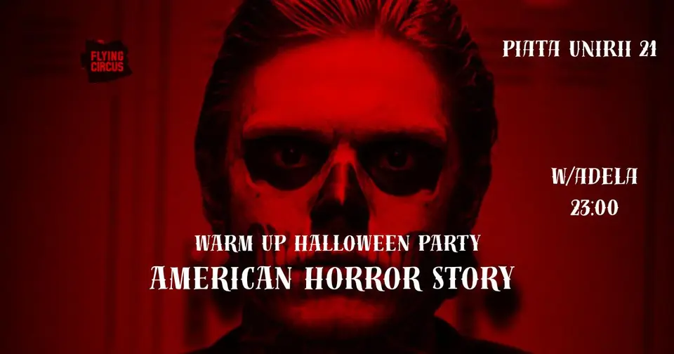 Halloween Warm Up Party / American Horror Story